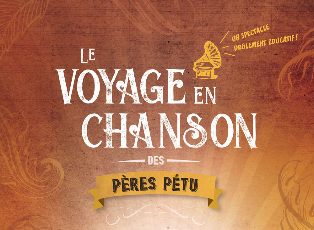 Le voyage en chanson des pères Pétu Productions Josée Allard